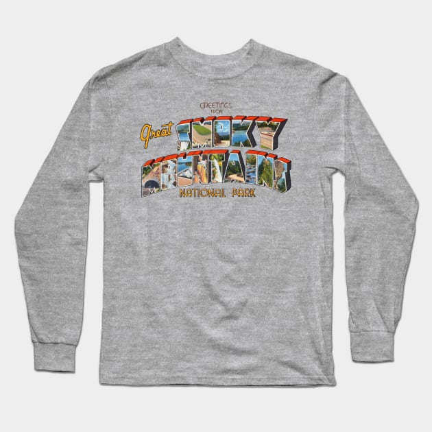 Greetings from Smoky Mountains National Park Long Sleeve T-Shirt by reapolo